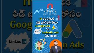 🎯 Google Ads vs LinkedIn Ads: Best Platform for IT Lead Generation?
