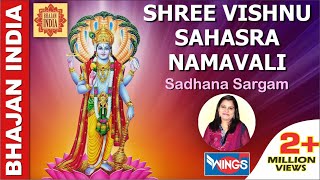 Shree Vishnu Sahasra Namavali - Vishnu Sahasranamavali Full Version Original by Sadhana Sargam