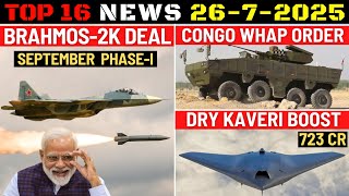 Indian Defence Updates : Brahmos-2 Deal,Dry Kaveri Boost,NAG ATGM Deal,GJ-11 To PAK,Congo WhAP Order