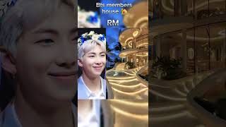 Bts members house 🏡#bts #ytshorts #youtubeshorts #shorts #btsshorts #jk #v #btshouse #rm