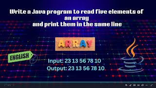 Java Program #1 Print Array Elements in Same Line | Array Basics  | Code & Innovate