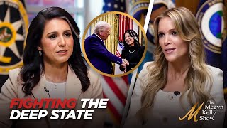 Tulsi Gabbard on Fighting the Deep State and History of a Leadership Vacuum in the Intel Community