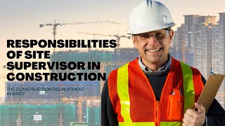 Site Supervisor Responsibilities In Construction - Team Labourer The Construction Recruitment Agency