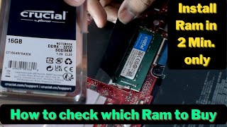 How to upgrade Ram for you Laptop | how to know which ram will support your Laptop / Desktop