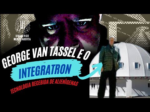 George Van Tassel e o Integratron - Tecnologia recebida de Aliens?