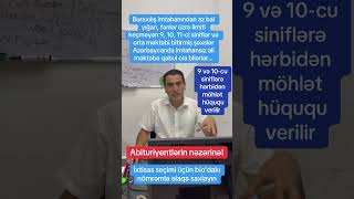 Az bal yığan, limiti keçməyən və məktəbi bitirmiş şəxslər Azərbaycanda ali məktəbə imtahansız qəbul