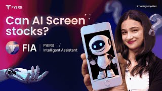 FYERS AI Screener: Find Stocks with a Simple Text!