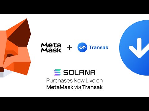 Transak to Facilitate SOL Purchases on MetaMask’s Multi-chain Expansion