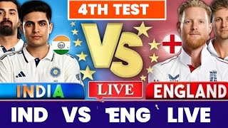 IND vs ENG 4th Test Day 4 Live | India vs England Live Match Today score commentary eng lead 186