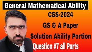 General Ability #68 I CSS-2024 General science and Ability | Solved Ability Portion Question 7 all