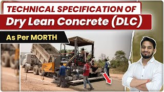Technical Specifications of DLC (Dry Lean Concrete) | As per MORTH | Rigid Pavement Road