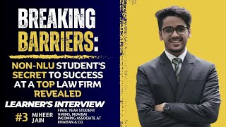 How I secured a Job at Top Law Firm | Miheer Jain | Learner's Interview 3 | Bettering Results