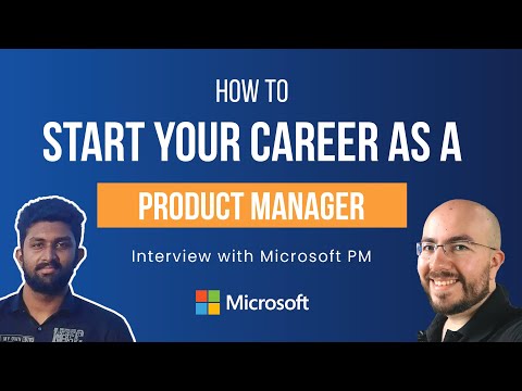 Start your career as a Product Manager(PM) ft. @PMDiegoGranados, Product Manager - Microsoft