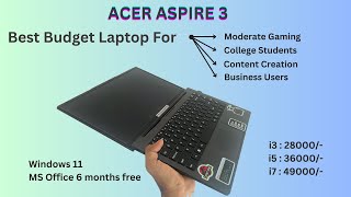 ACER ASPIRE 3 | i5 | MALAYALAM | SAME MODEL i3, i5 AND i7 AVAILABLE | OFFER TIME 34000 ONLY |
