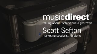 Esoteric Audio: Perfectionist-Minded Standards Lead to Luxury Sound