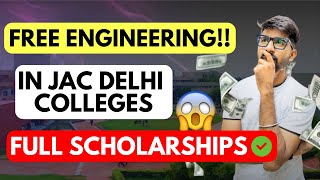 Top Scholarships for DTU, NSUT, IIITD, IGDTUW😍| 4 Years Btech free🤩| JAC Delhi Counselling 2024!