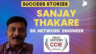 Sanjay Thakare Shares his CCIE EI Training Experience