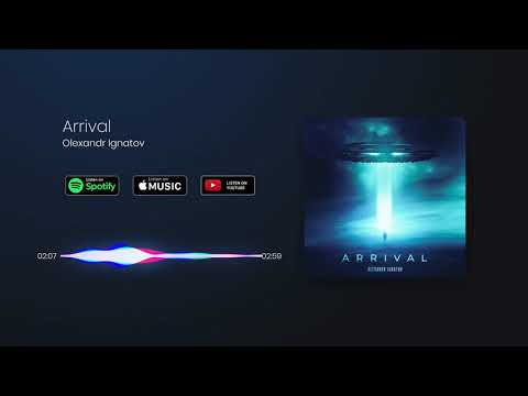 Olexandr Ignatov - Arrival (Official Audio)