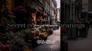 Secret codes😜 #trending #shorts #viral #aesthetic #hilife #secret #code #explore #fyp #ideas