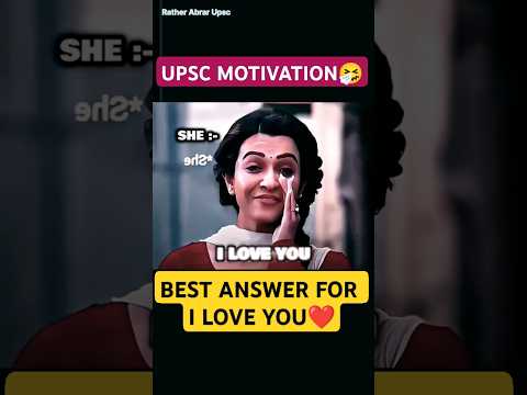 I Love You ft IAS OFFICER 🗿🥂|| New best upsc motivation ||subscribe for more || #motivation #ias 🗿❤