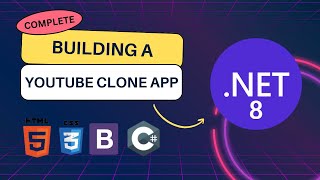 Part 11: Build Mini YouTube Clone | .NET 8 Core  | C# | MVC