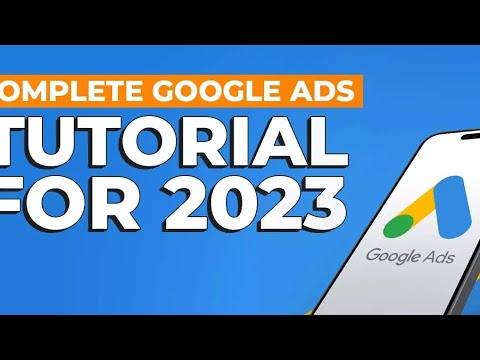 Master Google Ads: A Comprehensive Tutorial | Google ads tutorial |Online Master