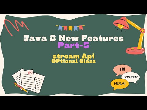 34.Java 8 New Features (Stream API | Optional class)
