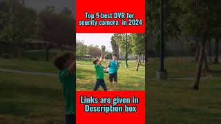 Best DVR for Security Cameras #top5 #best #youtubeshorts #dvr #cams #yt   #best #shorts