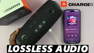 How To Get Lossless Audio On JBL Charge 6