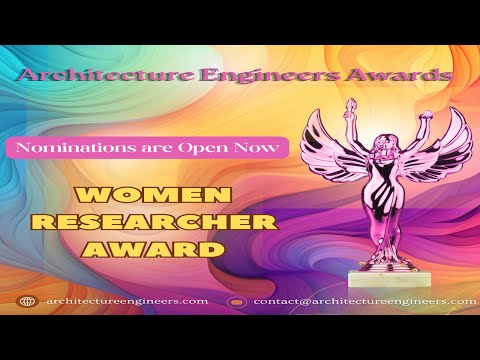 🌟 Celebrating Women Researcher Award in Architecture engineers – Nominations Now Open! 🌟