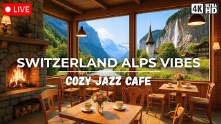 🔴 LIVE Swiss Cafe Ambience 4K | Waterfall View, Smooth Jazz & Cozy Fireplace Sounds