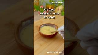 3 Ingredients to NATURAL SALICYLIC Acid at Home Fast!