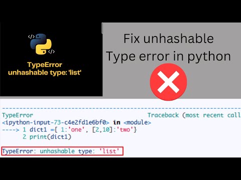 Unhashable type error | typeerror : unhashable type : 'list' | how to fix unhashable type error