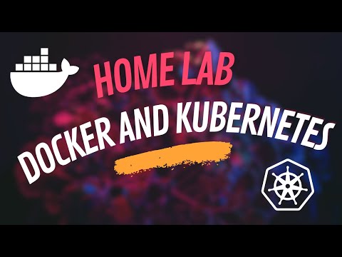 Setting Up My Home Lab For Docker OR Kubernetes!