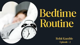 Why do we need a bedtime routine? Tips for a good bedtime routine #communication #motivationalspeech