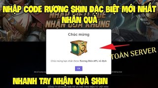 GiftCode Liên Quân - Nhập Code Liên Quân Mới Nhất Chung Kết APL Free Không Giới Hạn Toàn Server