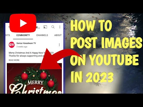How To Post Images on YouTube