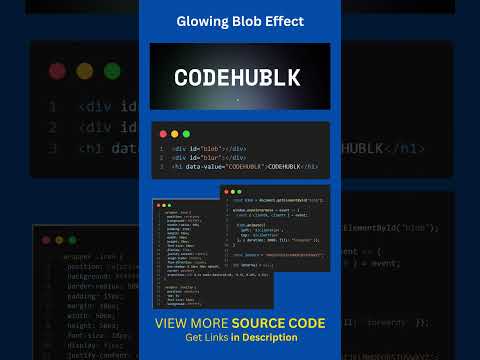 19/100 Html/CSS/JS Animation : Glowing Blob Effect #shorts