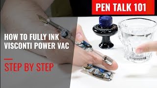 Visconti Power Vac - Complete Fill - (How to do it)