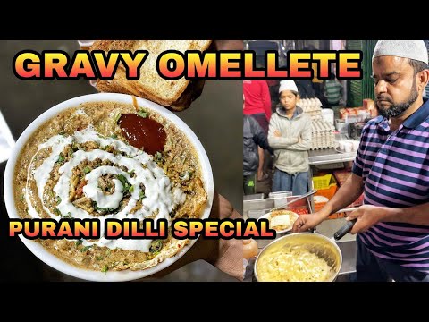 Gravy Omellete | Delhi Street Food | The Foodie Bae