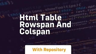 Html table rowspan and colspan