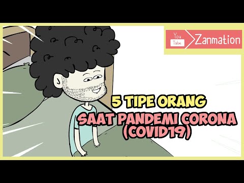5 perbedaan/tipe orang saat pandemi corona (covid19) | Zanmation | parodi animasi