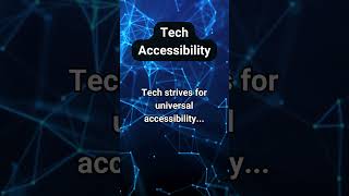 Tech Accessibility