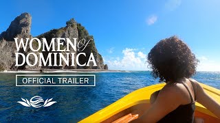 Women of Dominica | Official Trailer [ 4K ] | Gaia's Essence
