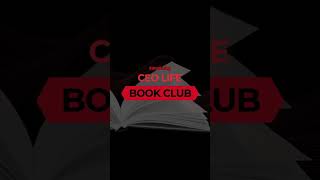 CEO Life Book Club!