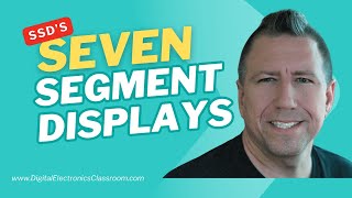 Seven Segment Displays SSDs