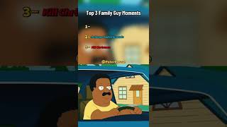 Top 3 family guy moments #familyguy #petergriffin #familyguybestmoments #top3