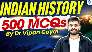 Indian History 500 MCQs l History MCQs Marathon Class by Dr Vipan Goyal StudyIQ