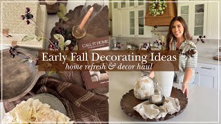 EARLY FALL DECORATING IDEAS 2025 | Home Refresh & Home Decor Haul