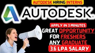 Apply Easy | AUTODESK is Hiring FRESHERS | Jobs | BANGALORE | INDIA | ANY Graduate | 3.6 LPA SALARY